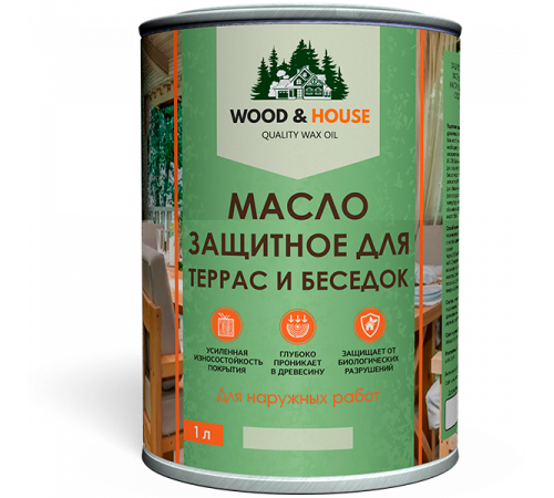 Заказать МАСЛО ЗАЩИТНОЕ ДЛЯ ТЕРРАС И БЕСЕДОК WOOD & HOUSE в Ставрополе, Ставропольский край